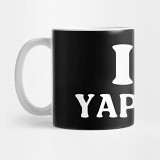 I Heart Yapping I Love Yapping Mug